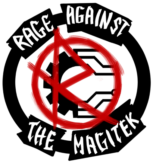 Rage Against Magitek